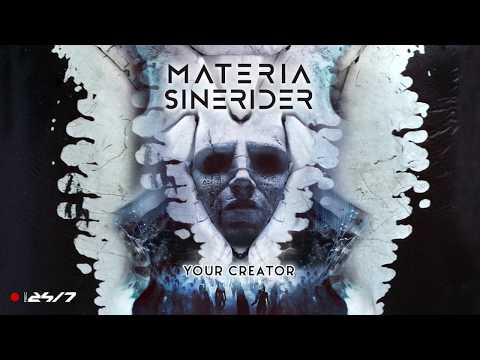 Materia & Sinerider - Your Creator