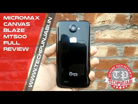 Micromax Canvas Blaze MT500 Review