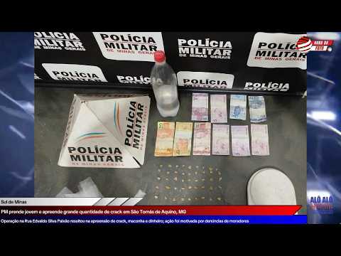 PM prende jovem e apreende grande quantidade de crack em São Tomás de Aquino, MG