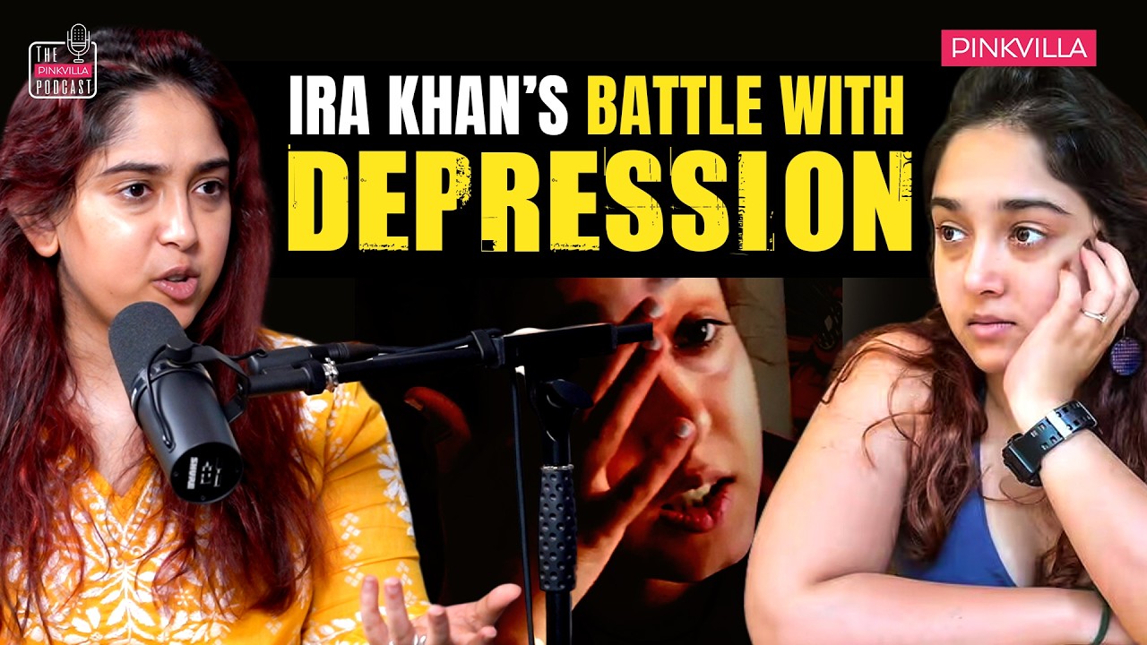 Ira Khan Opens Up on Battling Depression, Aamir Khan, Mental Health Journey & Sexual Ab*se | Podcast