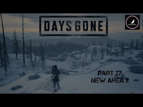 Days Gone walkthrough part 27 NEW AREA patch 1.30 ps4pro gameplay