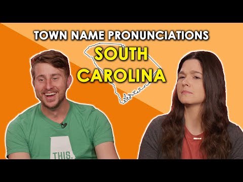 We Try to Pronounce South Carolina Town Names