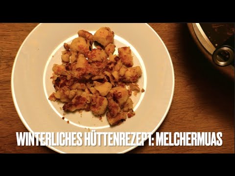 Winterliches Hüttenrezept: 🥘 Melchermuas🥘 schmeckt 🍳einfach 🥘genial🐄