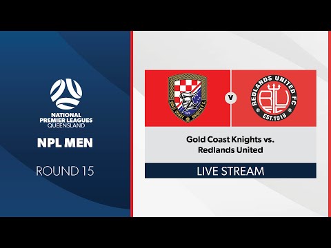 NPL Men R15 - Gold Coast Knights vs. Redlands United