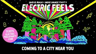 Electric Feels: Come Ready to DANCE!