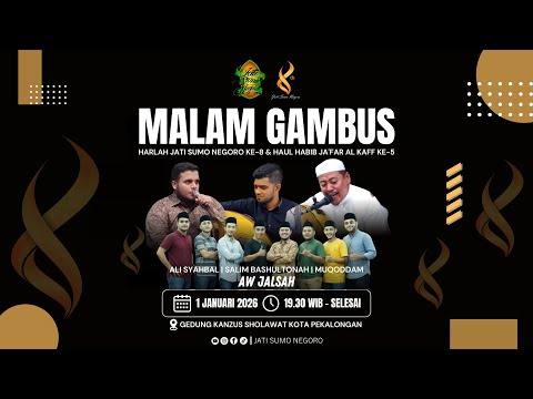 MALAM GAMBUS || DALAM RANGKA HARLAH JSN KE-8TH DAN HAUL HABIB JA'FAR AL-KAFF KE-5