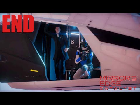 Mirrors Edge Catalyst Gameplay Walkthrough Part 10 (END) - No Commentary
