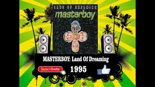 Masterboy - Land Of Dreaming  (Radio Version)