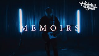 Halfway Home - Memoirs (Official Music Video)