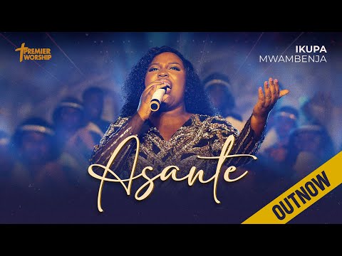 Ikupa Mwambenja | Asante [Official Music Video] #ThankYouLord