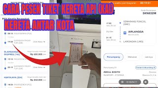 CARA MUDAH PESEN TIKET KAI ANTAR KOTA DENGAN APLIKASI #kai #tiketkai