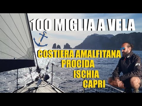 CROCIERA IN BARCA A VELA ⛵Ischia Procida Capri Positano Amalfi COSTIERA AMALFITANA golfo fi napoli⚓