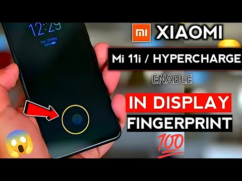 Xiaomi 11i HyperCharge Enable IN Display Fingerprint/IN Display Fingerprint any Xiaomi Redmi Phones