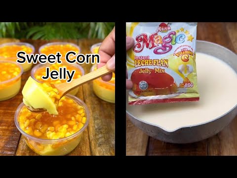 SWEET CORN JELLY RECIPE | Panlasang Pinoy