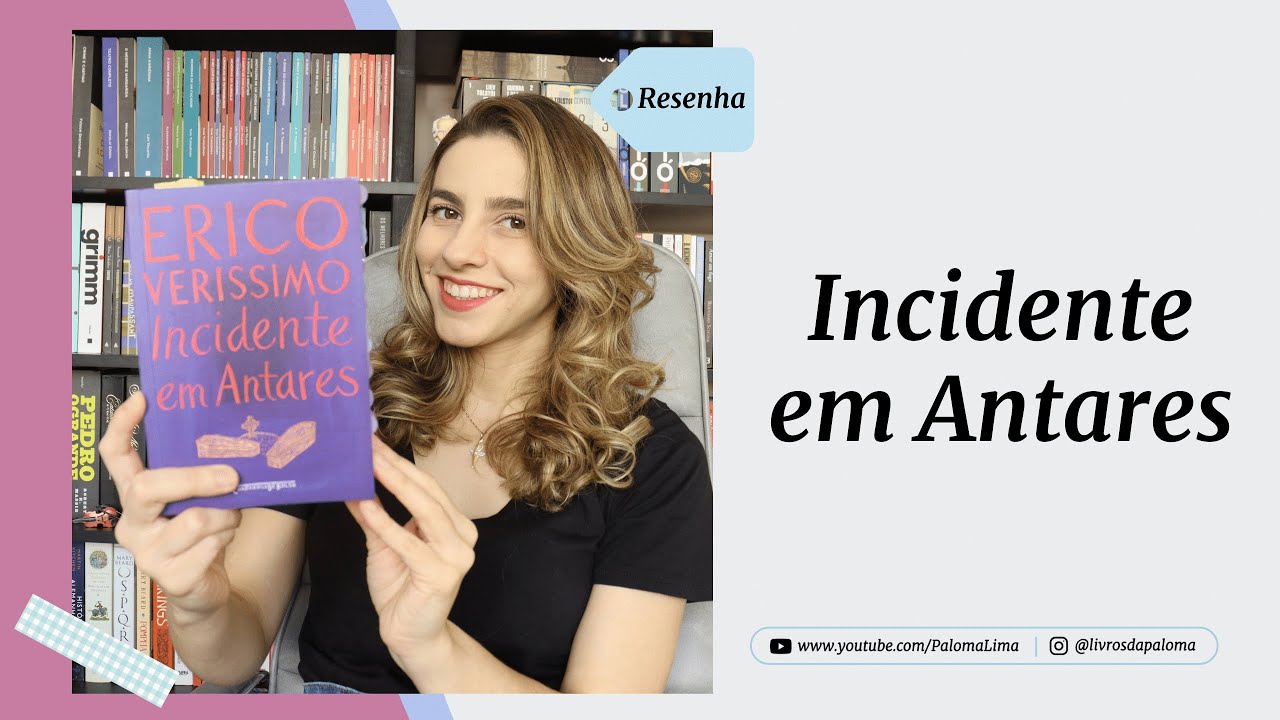 Incidente em Antares, Erico Verissimo | Paloma Lima