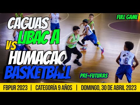 Humacao Basketball vs Caguas LIbac A, Torneo Nacional 2023 FBPUR, Pre Futuras, Domingo 30 abril 2023