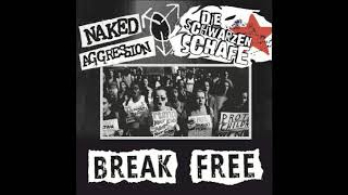 Naked Aggression - Break Free