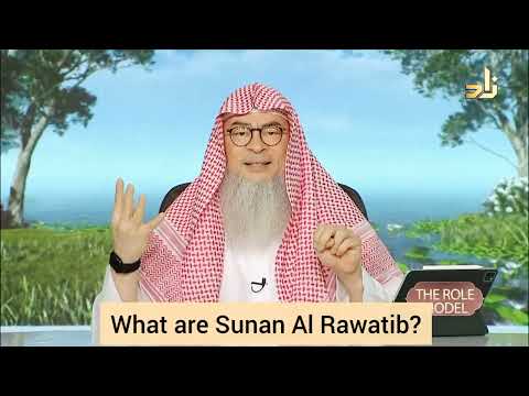 What are the Sunnah Al Rawatib prayers? - assim al hakeem
