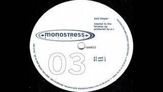 Lord Sheper – Nearest To The Faraway // MONOSTRESS BLUE 03 // 1997