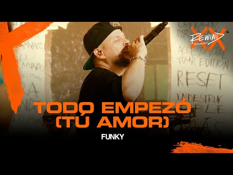FUNKY REWIND | Todo Empezó + Tu Amor (Video Oficial) #rewind