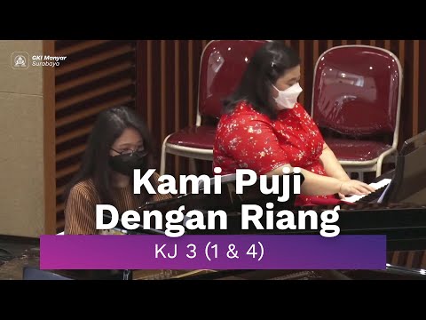 KJ 3 (1 & 4) - Kami Puji Dengan Riang (Kunci F)