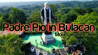PADRE PIO MOUNTAIN OF HEALING at San Jose Del Monte  Bulacan #padrepio