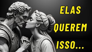 OS PRINCÍPIOS ESTÓICOS QUE DESPERTAM O DESEJO FEMININO - ESTOICISMO