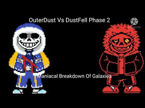 Outerdust Vs Dustfell OST #2 (Maniacal Breakdown Of Galaxies)