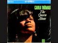 Try Me- Carla Thomas