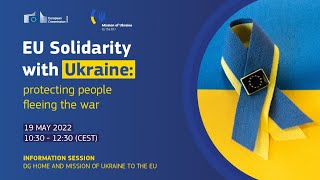 EU Solidarity with Ukraine: protecting people fleeing the war