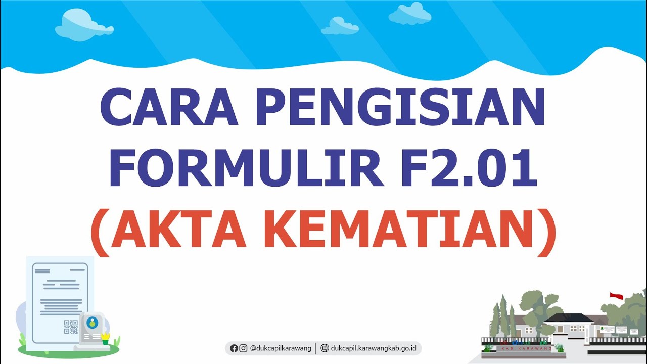 TUTORIAL PENGISIAN FORMULIR AKTA KEMATIAN