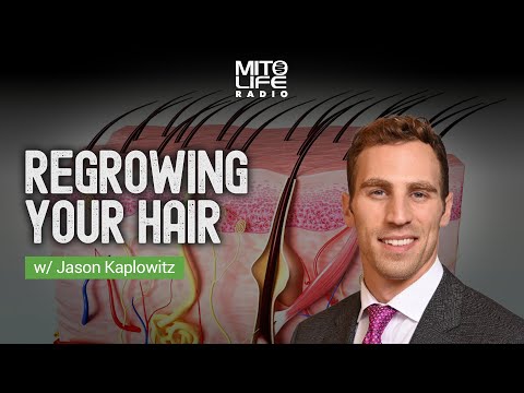 Regrowing Your Hair w/ Jason Kaplowitz | Mitolife Radio Ep. #145
