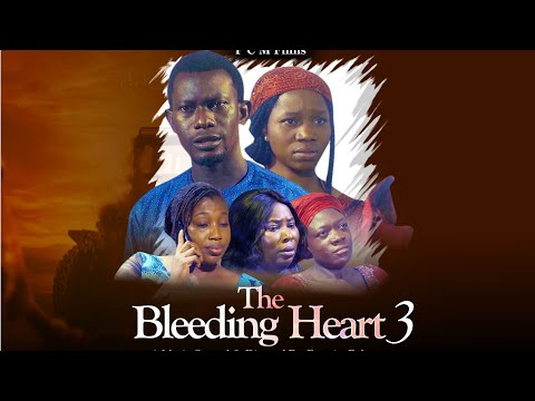 The BLEEDING HEART Part 3 (Full Movie) / Directed by Promise Balogun // PCM Films