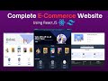 Complete Ecommerce Website Using React JS React JS Projects 2024
