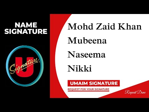 Mohd Zaid Khan | Mubeena | Naseema | Nikki Name Signature | 3 Design | Umaim Signature