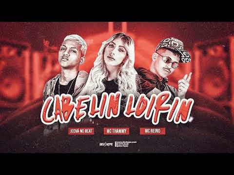 🌟 CABELIN LOIRIN - Mc Thammy - Mc Reino Jeová No Beat  @bregãodosfluxos 🐊 EXCLUSIVIDADE /BREGA FUNK