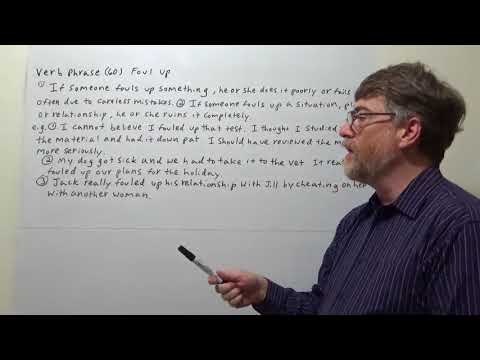 English Tutor Nick P Verb Phrase (60) Foul Up