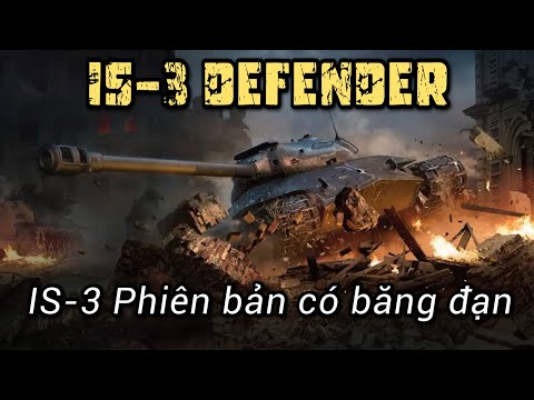 IS-3 Defender - IS3 phiên bản có băng đạn / Ngỗng bắn xe tăng / World Of Tanks Blitz