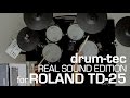 drum-tec real sound edition for Roland TD-25