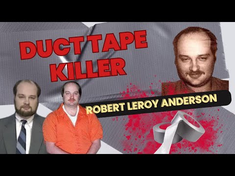 The DUCT TAPE KILLER of South Dakota - Robert Leroy Anderson