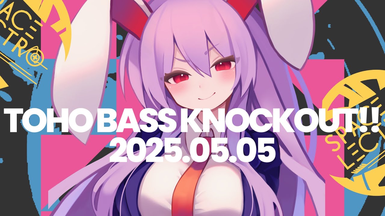 例大祭22『TOHO BASS KNOCKOUT!!』SPACELECTRO