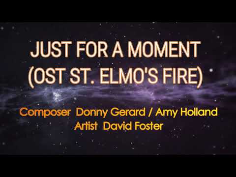 JUST FOR A MOMENT (OST ST. ELMO'S FIRE) - DAVID FOSTER (Karaoke Version)