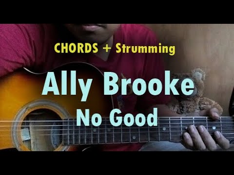 No Good - Ally Brooke