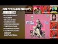 मराठी सुवर्णयुगातील १० अनमोल गाणी Usha Man