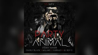 Party Animal (Remix) Charly Black Ft. Daddy Yankee, Farruko, El Boy C, Maluma