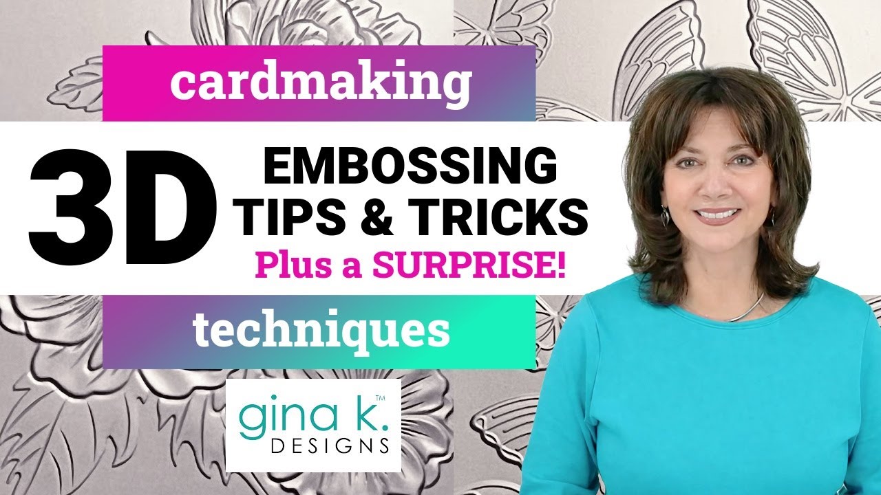 3D Embossing Folders Tips & Tricks - PLUS A SURPRISE!