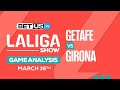 Getafe vs Girona | La Liga Expert Predictions, Soccer Picks & Best Bets