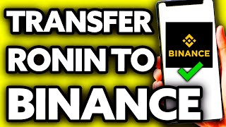 Transfer slp without gas fee from ronin to binance in easy steps