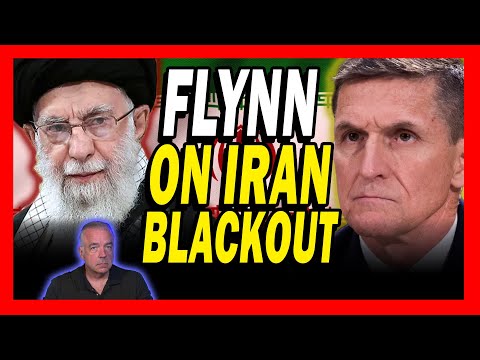 Flynn: Iran’s Blackout Signals Something Much Bigger