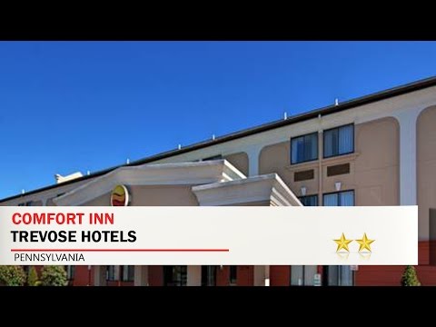 Comfort Inn - Trevose Hotels, Pennsylvania